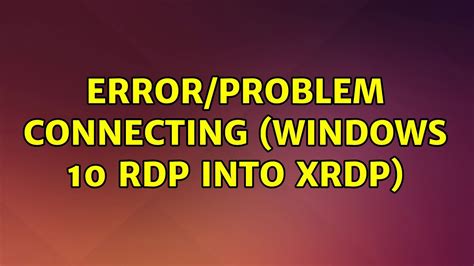 Otherwise the Remote client just keeps trying to connect via UDP. . Microsoft rdp error code 4